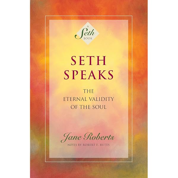 Seth Speaks: Jane Roberts: 9780553084627: Amazon.com: Books